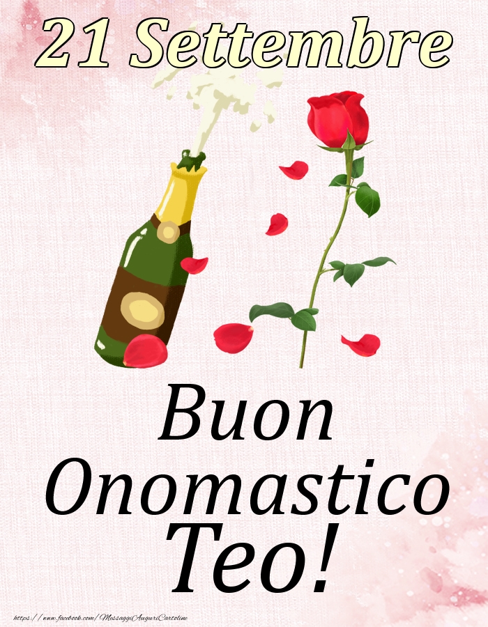 Buon Onomastico Teo! - 21 Settembre - Cartoline onomastico