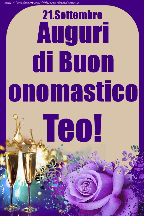 21.Settembre - Auguri di Buon Onomastico  Teo! - Cartoline onomastico