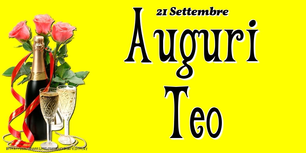 21 Settembre - Auguri Teo! - Cartoline onomastico