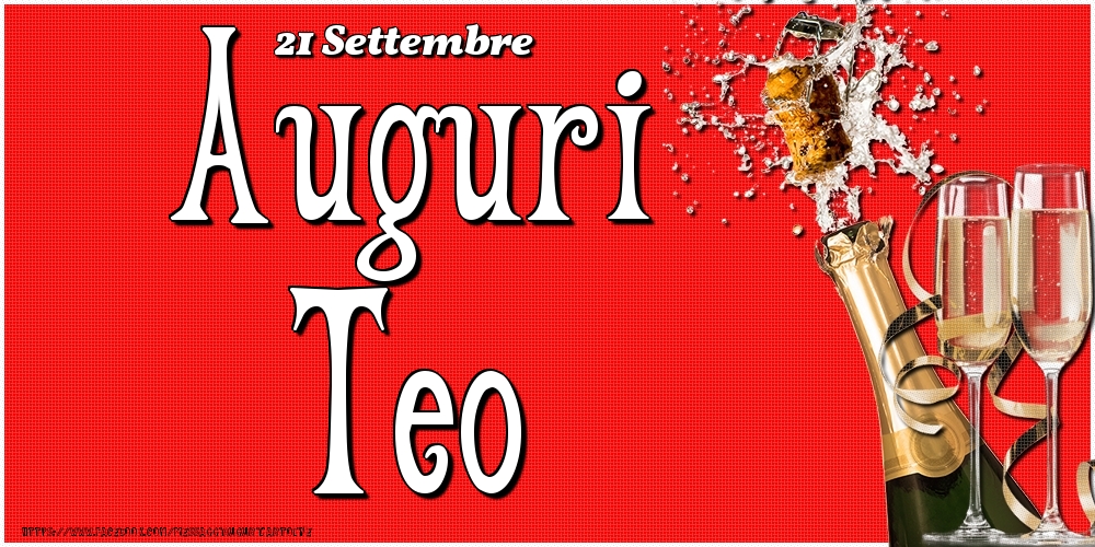 21 Settembre - Auguri Teo! - Cartoline onomastico
