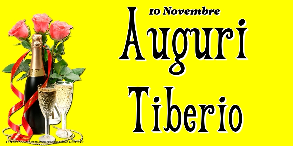 10 Novembre - Auguri Tiberio! - Cartoline onomastico