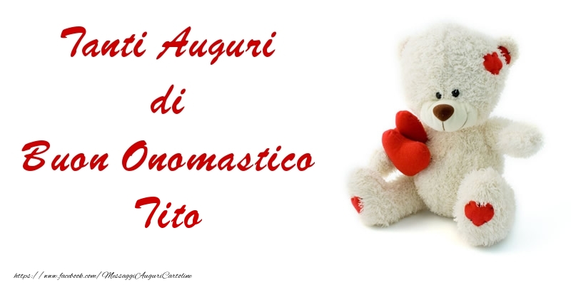 Tanti Auguri di Buon Onomastico Tito - Cartoline onomastico con animali