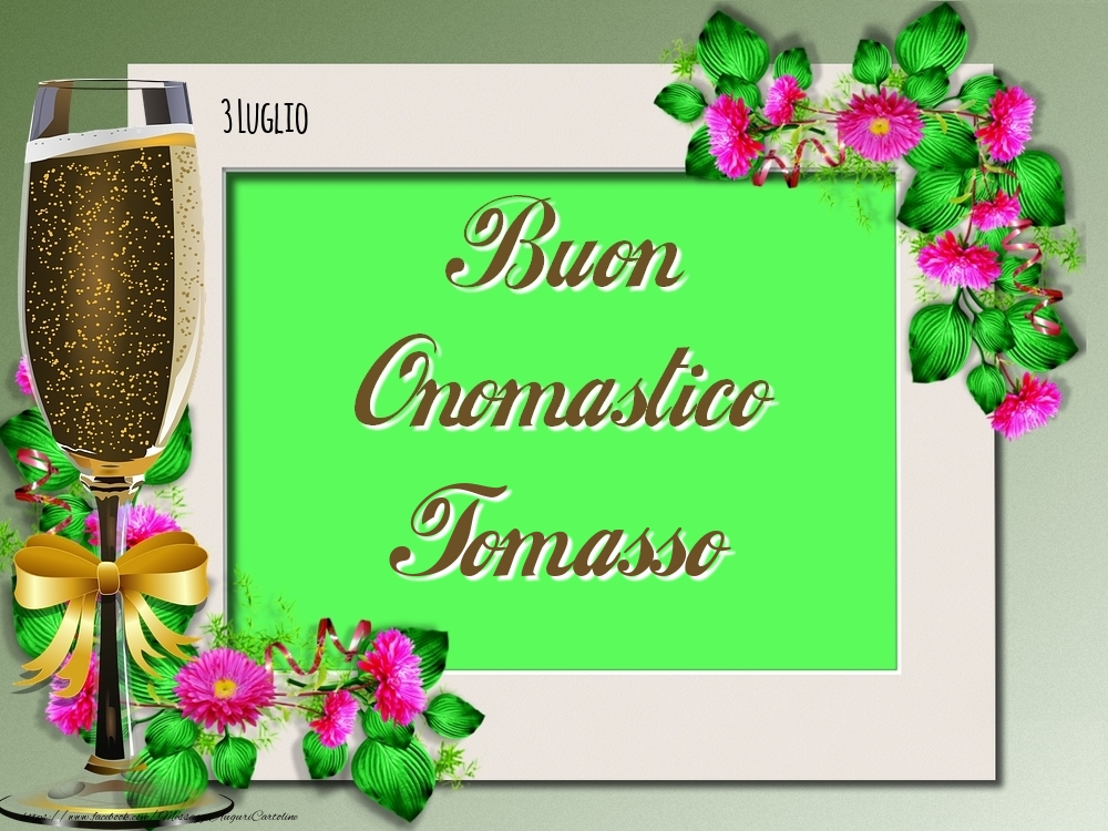 Buon Onomastico, Tomasso! 3 Luglio - Cartoline onomastico
