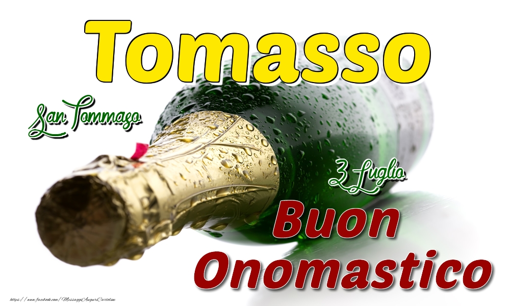 3 Luglio San Tommaso -  Buon onomastico Tomasso - Cartoline onomastico
