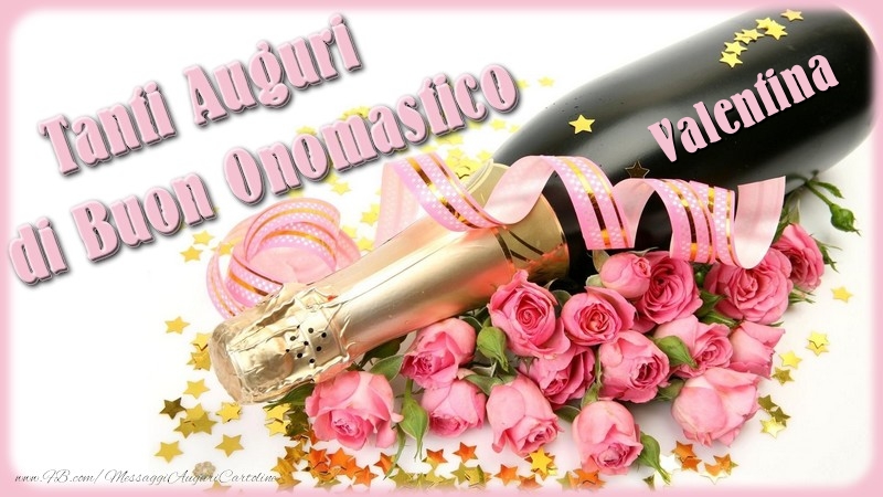 Tanti Auguri di Buon Onomastico Valentina - Cartoline onomastico con mazzo di fiori