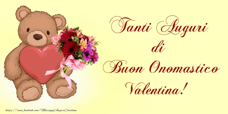Tanti Auguri di Buon Onomastico Valentina! - Cartoline onomastico con animali
