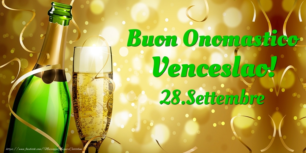 Buon Onomastico Venceslao! 28.Settembre - - Cartoline onomastico