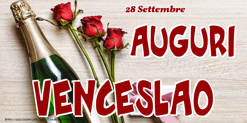 28 Settembre - Auguri Venceslao! - Cartoline onomastico