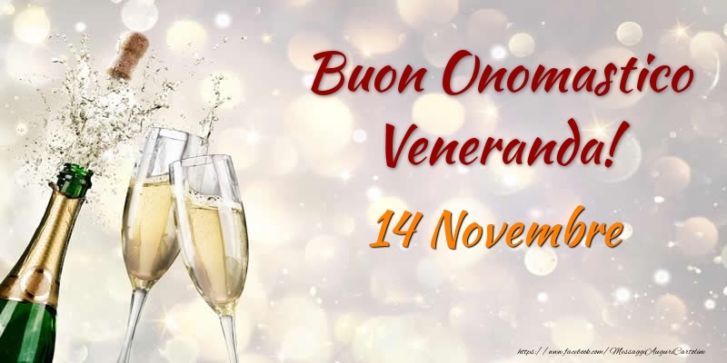 Buon Onomastico Veneranda! 14 Novembre - Cartoline onomastico