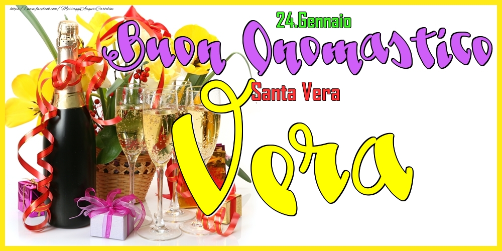 24.Gennaio - Buon Onomastico Vera! - Cartoline onomastico