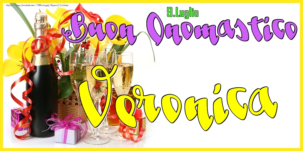 9.Luglio - Buon Onomastico Veronica! - Cartoline onomastico