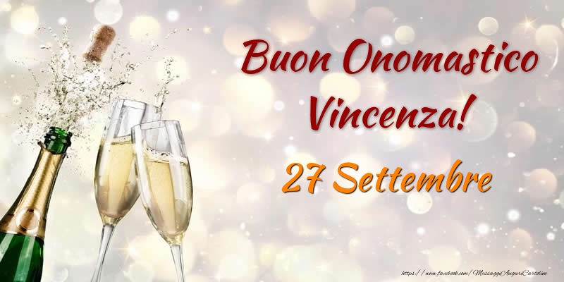  Buon Onomastico Vincenza! 27 Settembre - Cartoline onomastico