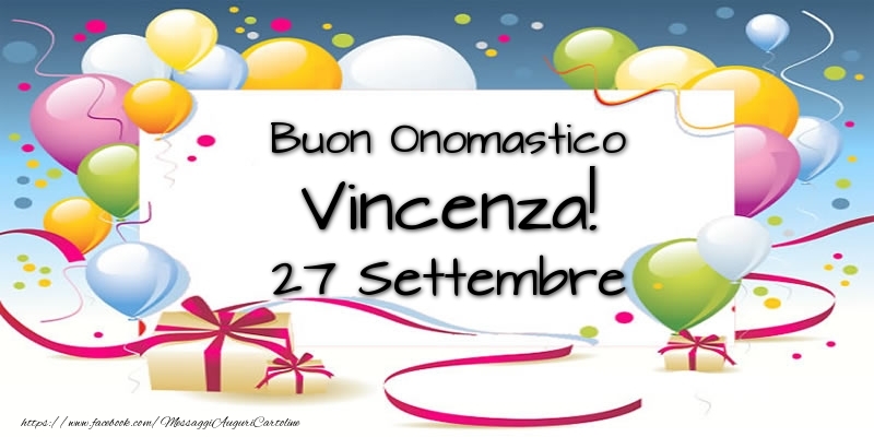 Buon Onomastico Vincenza! 27 Settembre - Cartoline onomastico