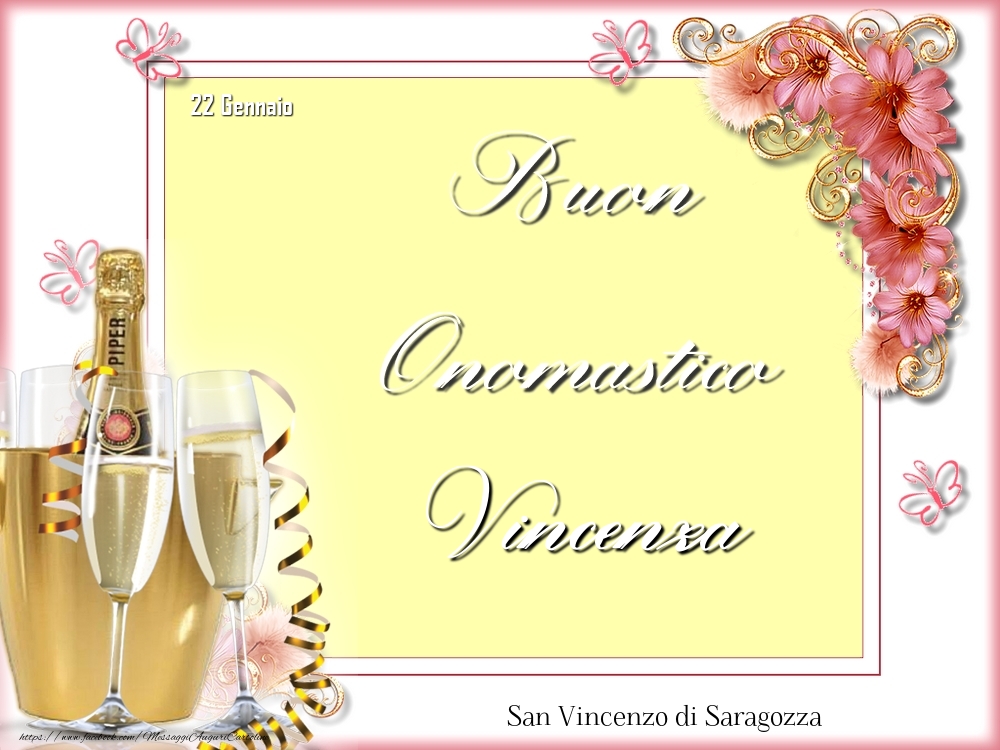San Vincenzo di Saragozza Buon Onomastico, Vincenza! 22 Gennaio - Cartoline onomastico