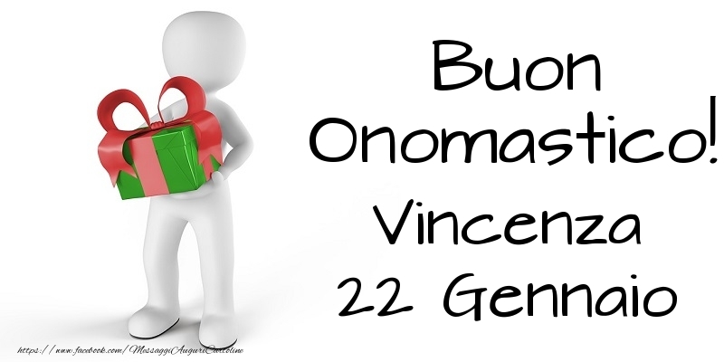 Buon Onomastico  Vincenza! 22 Gennaio - Cartoline onomastico