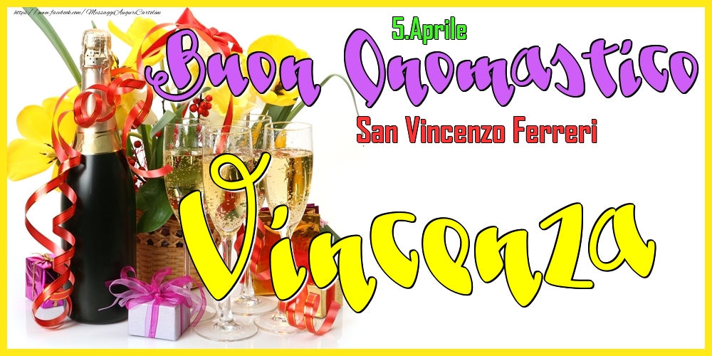 5.Aprile - Buon Onomastico Vincenza! - Cartoline onomastico
