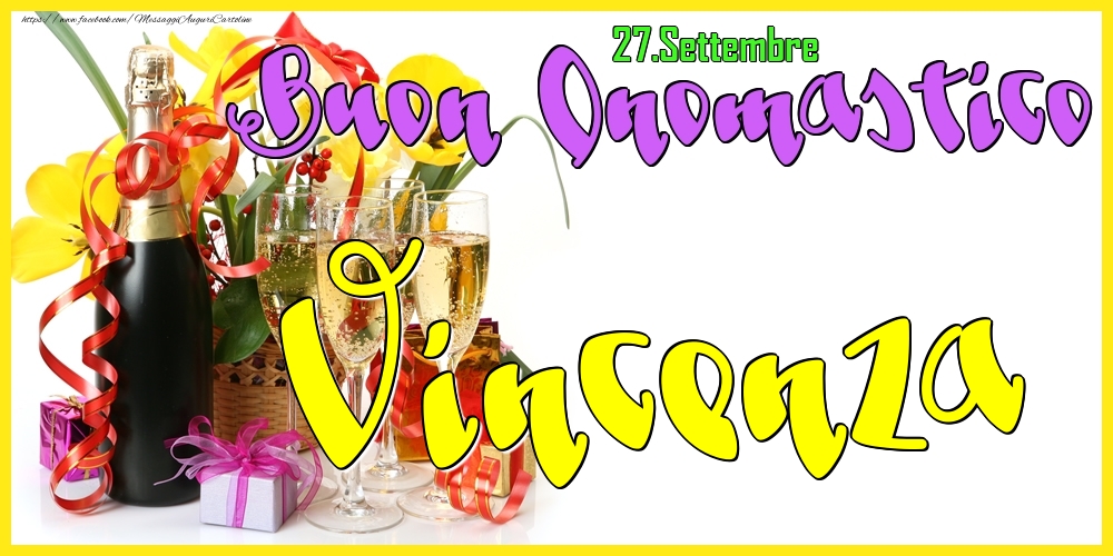 27.Settembre - Buon Onomastico Vincenza! - Cartoline onomastico