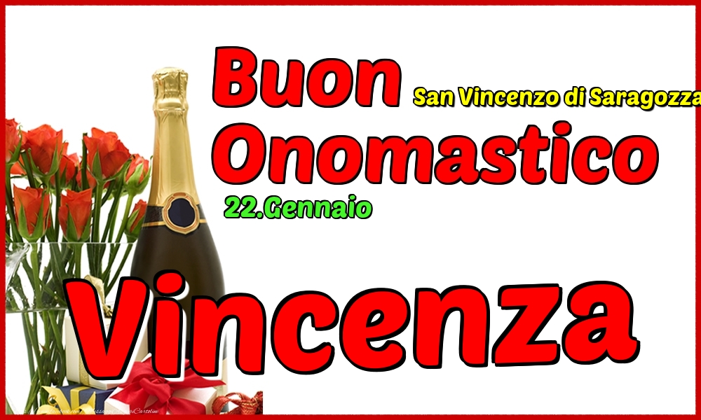 22.Gennaio - Buon Onomastico Vincenza! - Cartoline onomastico