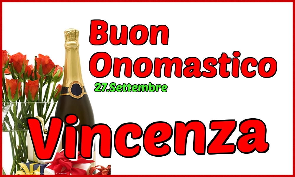 27.Settembre - Buon Onomastico Vincenza! - Cartoline onomastico