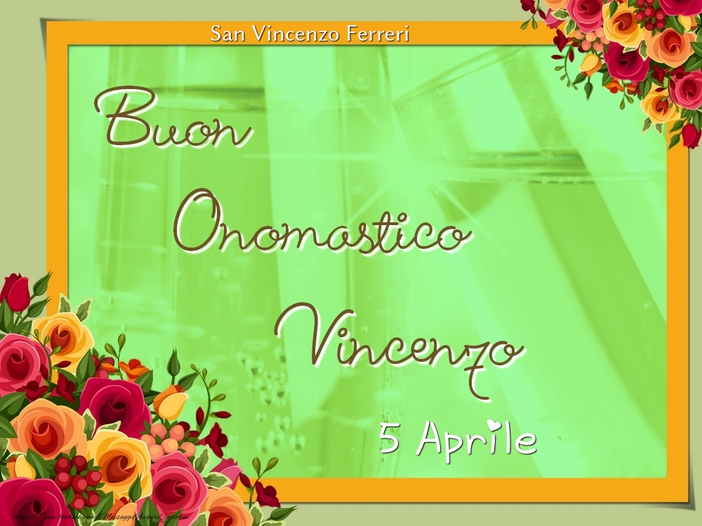 San Vincenzo Ferreri Buon Onomastico, Vincenzo! 5 Aprile - Cartoline onomastico