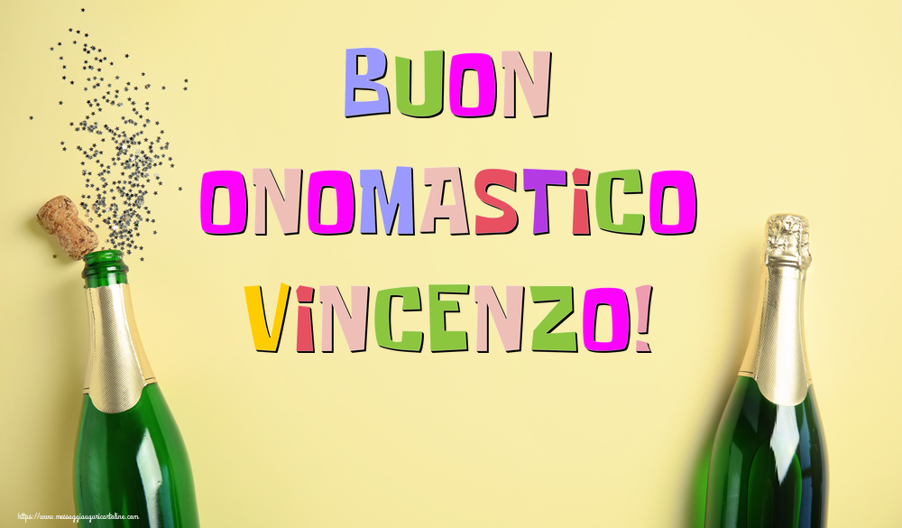 Buon Onomastico Vincenzo! - Cartoline onomastico con champagne