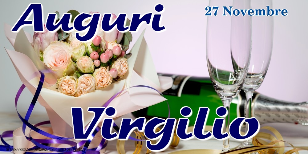 27 Novembre - Auguri Virgilio! - Cartoline onomastico