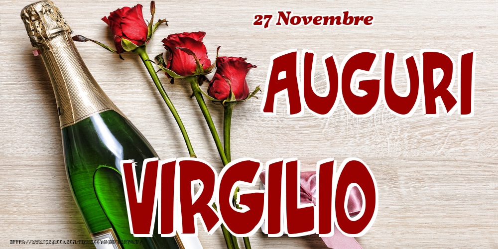 27 Novembre - Auguri Virgilio! - Cartoline onomastico