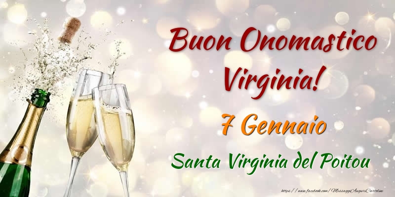 Buon Onomastico Virginia! 7 Gennaio Santa Virginia del Poitou - Cartoline onomastico