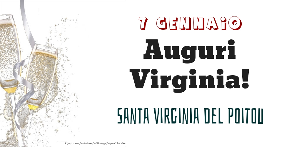 Santa Virginia del Poitou Auguri Virginia! 7 Gennaio - Cartoline onomastico
