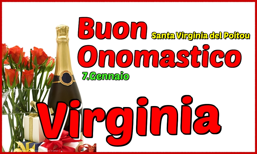 7.Gennaio - Buon Onomastico Virginia! - Cartoline onomastico