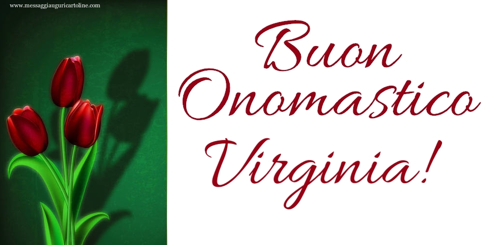 Buon Onomastico Virginia! - Cartoline onomastico