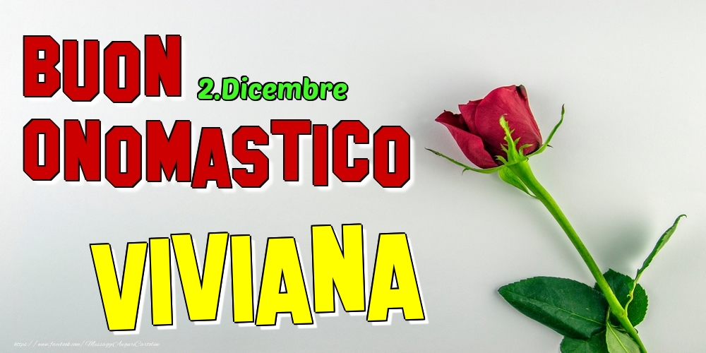 2.Dicembre - Buon Onomastico Viviana! - Cartoline onomastico