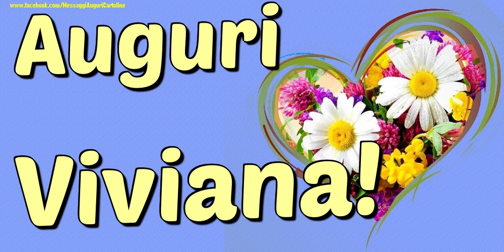 Auguri Viviana - Cartoline onomastico con il cuore