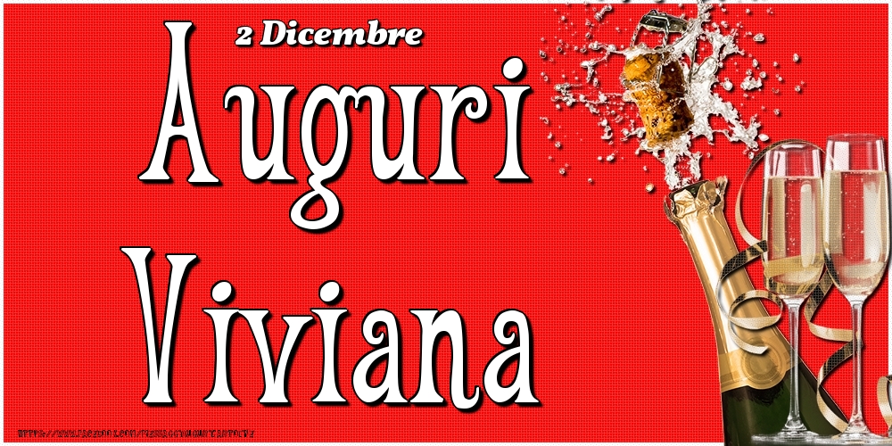 2 Dicembre - Auguri Viviana! - Cartoline onomastico