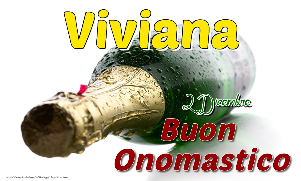 2 Dicembre  -  Buon onomastico Viviana - Cartoline onomastico