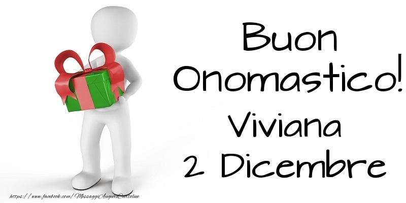 Buon Onomastico  Viviana! 2 Dicembre - Cartoline onomastico