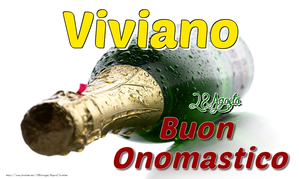 28 Agosto  -  Buon onomastico Viviano - Cartoline onomastico