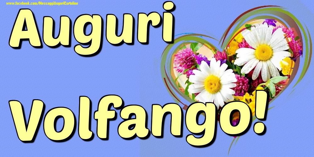 Auguri Volfango - Cartoline onomastico con il cuore