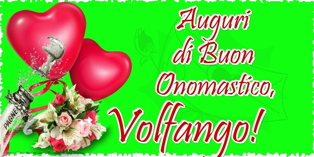 Auguri di Buon Onomastico, Volfango - Cartoline onomastico con il cuore