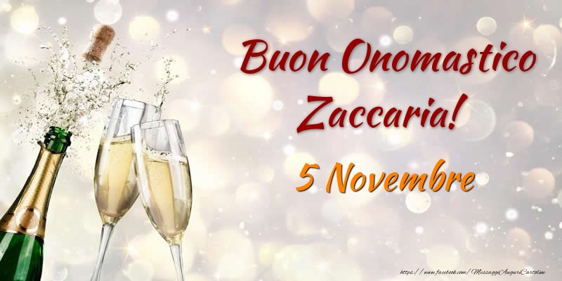 Buon Onomastico Zaccaria! 5 Novembre - Cartoline onomastico