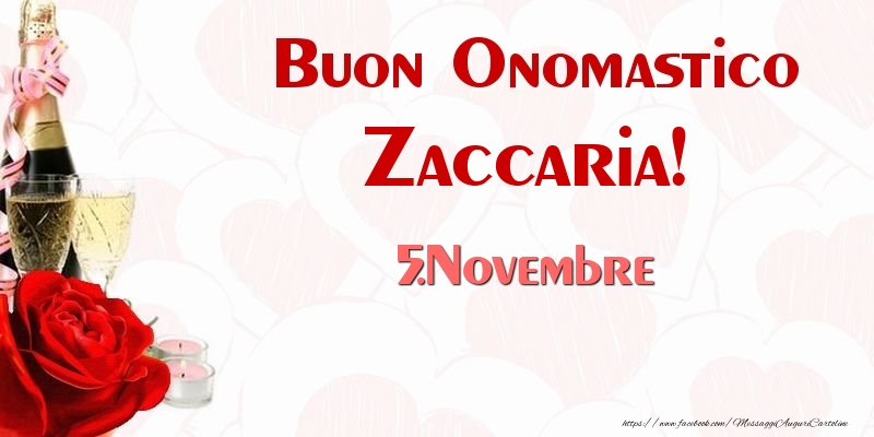  Buon Onomastico Zaccaria! 5.Novembre - Cartoline onomastico