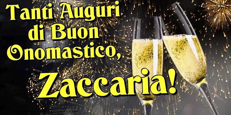 Tanti Auguri di Buon Onomastico, Zaccaria - Cartoline onomastico con champagne
